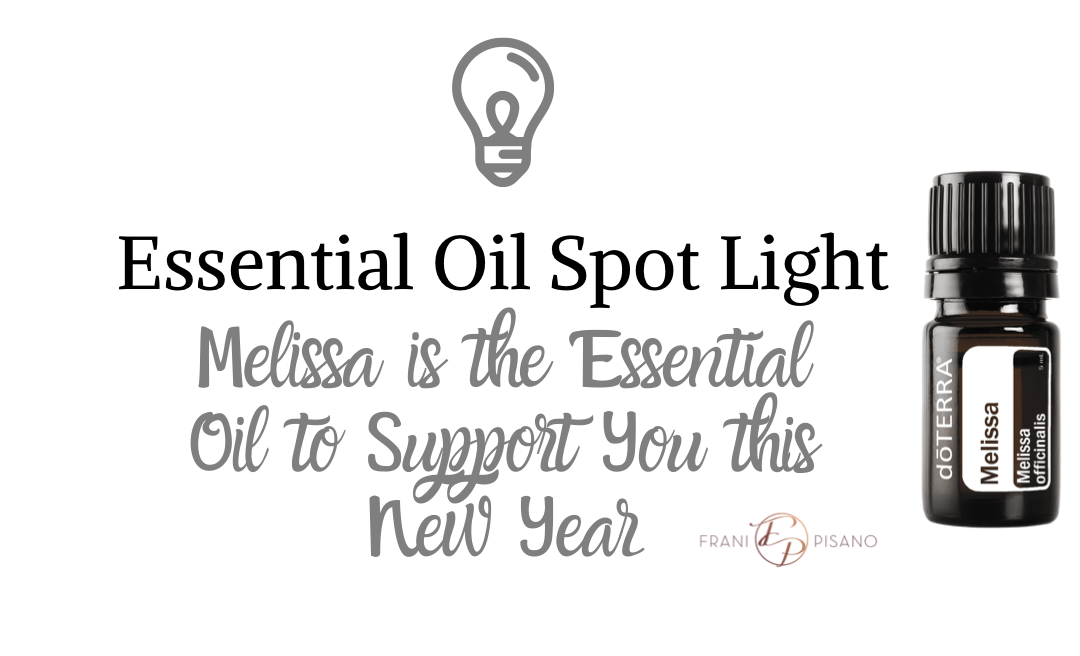 This December, Uplifting Melissa Essential Oil Is 20% Off!